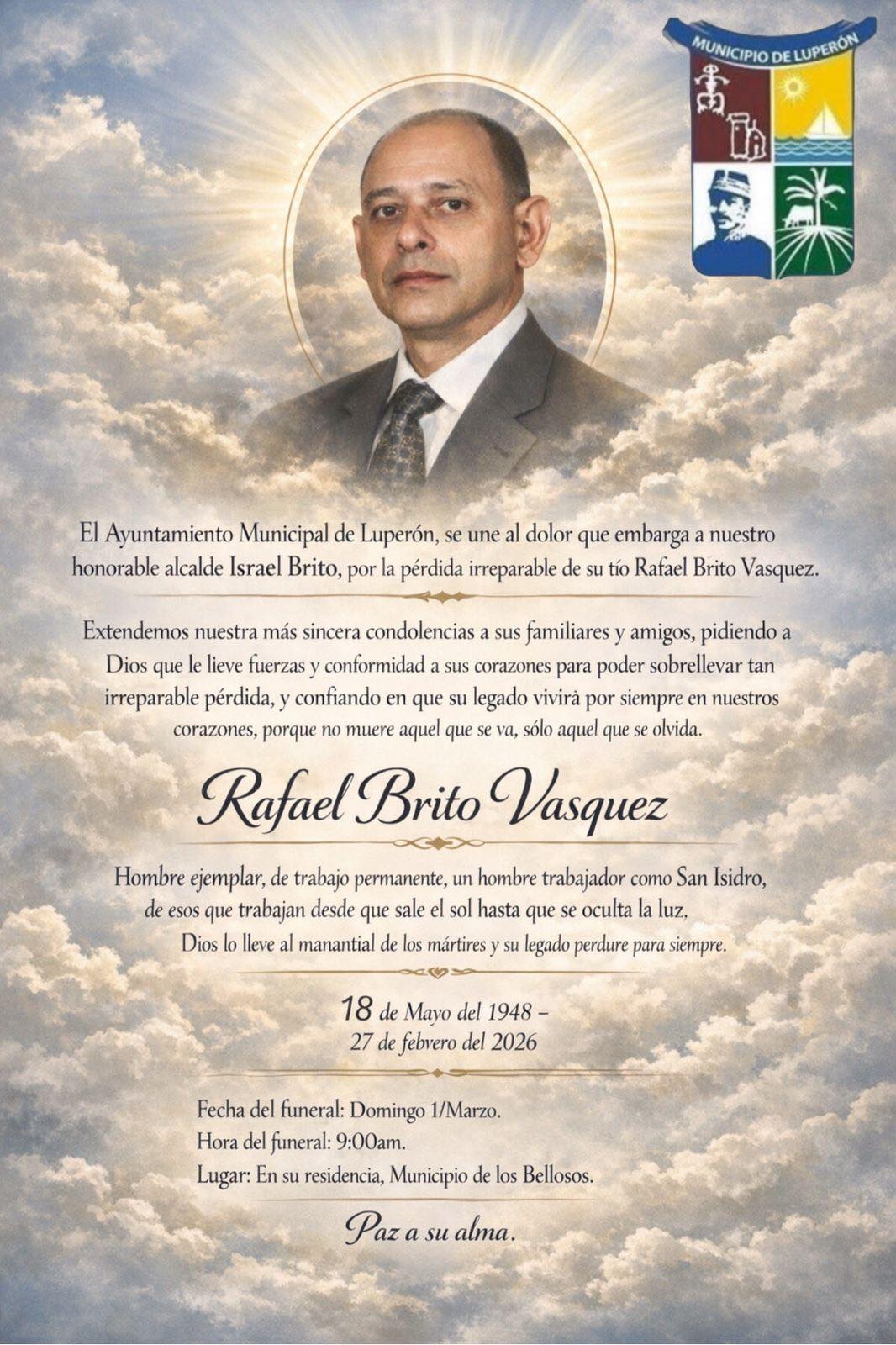 Alcaldía Luperón se une al dolor que embarga al Alcalde Israel brito, por la perdida de su amado, Rafael Brito Vásquez