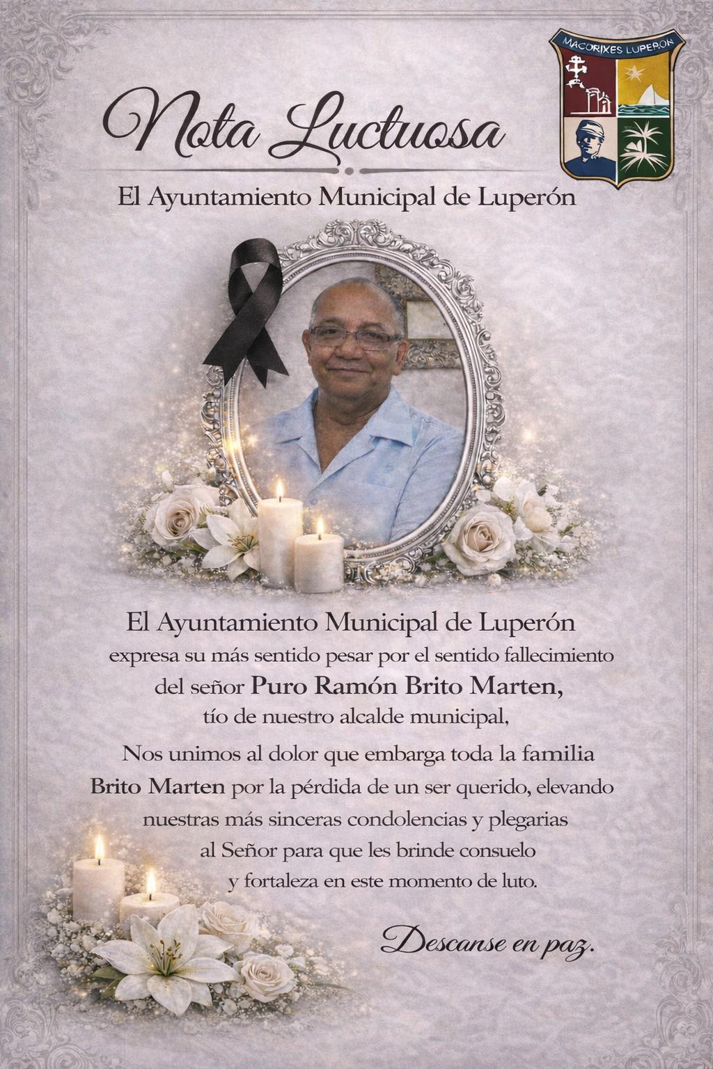 La alcaldía de Luperón , juntos al Concejo de Regidores se une al dolor que embarga la familia BRITO MARTE